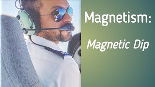 MAGNETISM PART 44 II GENERAL NAVIGATION II CPL II ATPL II OXFORD II GROUND CLASSES II DGCA [upl. by Cairistiona]