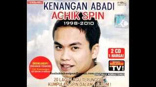 Achik Spin  Tiada Beza Disisinya HQ Audio [upl. by Ecar]