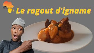 le ragout digname [upl. by Yblok]