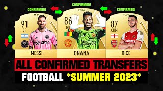 ALL CONFIRMED TRANSFERS NEWS SUMMER 2023  Football ✅😱 ft Onana Messi Rice… etc [upl. by Livvie]