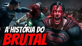 A HISTÓRIA DO BRUTAL  O CLONE DO MAL DO SUPERMAN DA TERRA  2 QUÃO PODEROSO ELE É [upl. by Randee32]