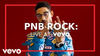 PNB Rock  Catch These Vibes Live at Vevo [upl. by Soble]