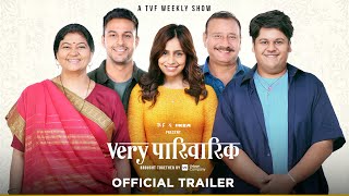 TVFs Very Parivarik  Official Trailer  Weekly Show  New Episodes Out Every Friday [upl. by Lavona236]