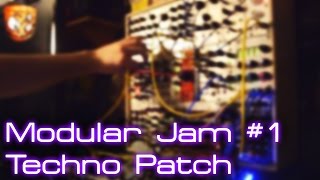 Modular Jam 1  Techno Patch [upl. by Sivle]