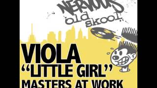 Viola  Little Girl Masters At Work Remix [upl. by Aititil919]