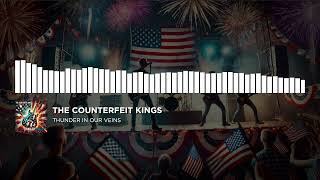 The Counterfeit Kings  Thunder in Our Veins [upl. by Hauser]