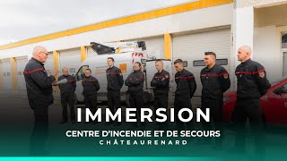 Immersion  le quotidien des sapeurspompiers de Châteaurenard [upl. by Roderick]