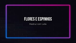 Flores e Espinhos  Mastruz com Leite  canteOKÊ c Backing Vocal [upl. by Reidid985]