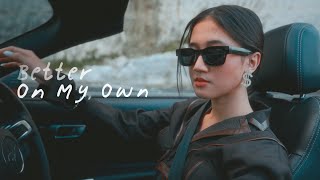 Keisya Levronka  Better On My Own Official Music Video [upl. by Bradshaw]