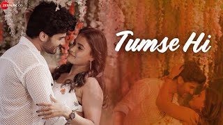 Tumse Hi  Official Music Video  Pulkit Rajvanshi  Aashish Garg [upl. by Nosydam]