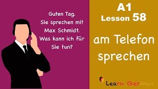 A1  Lesson 58  am Telefon sprechen  To make telephone conversation  Learn German [upl. by Elsworth48]