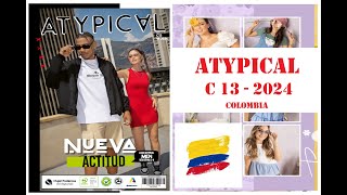 Catálogo ATYPICAL Campaña 13  2024 [upl. by Yrdua865]