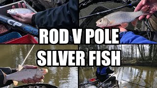 Waggler v Pole For Silver Fish [upl. by Cardwell]