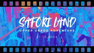 SAFORI LAND  UpperGrade Adventure [upl. by Jotham]