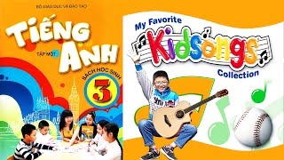 Trọn bộ bài hát tiếng Anh lớp 3  English 3 songs [upl. by Remle]