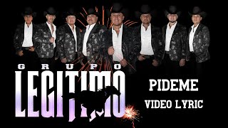 Grupo Legitimo  Pideme Lyric Video [upl. by Zimmermann]