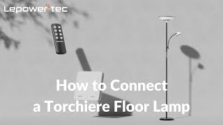 How to Connect a Torchiere Floor Lamp  LEPOWERTEC [upl. by Ahseinad]