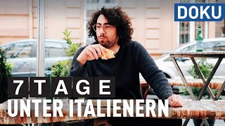 7 Tage unter Italienern  gehöre ich dazu  dokus und reportagen [upl. by Thar]