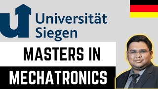 University of Siegen Masters In Mechatronics Germany Complete Course Podcast [upl. by Kornher408]