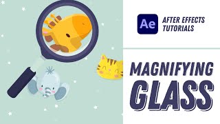 Magnifying Glass Animation  After Effects Tutorial 16 [upl. by Ernaldus]