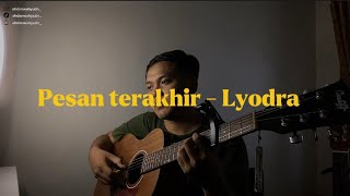 Pesan terakhir  Lyodra  Cover ahdanwahyudn cover pesanterakhirlyodra [upl. by Clim]