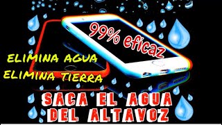 Repara y elimina el agua y tierra del altavoz bocina celular [upl. by Nnaj]