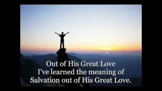 Out of His Great Love by The Martins with Lyrics [upl. by Clayton]