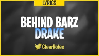 Drake  Behind Barz Lyrics [upl. by Norword154]