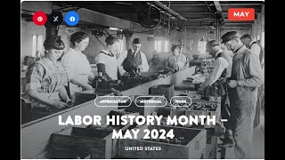 LABOR HISTORY MONTH 1 century for the achievement of labor laws to make lives better for US workers [upl. by Yerfdog824]