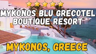 Mykonos Blu Grecotel Boutique Resort  Mykonos Greece AllInclusive Resort [upl. by Khudari636]