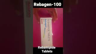 Rebagen 100 mg Rebamipide Tablets MACLEODS PHARMACEUTICALS LTD HALTHampFITNES YouTubeshort Short [upl. by Zischke755]