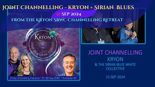 KRYON  SBWC JOINT CHANNEL DAY 1 ROCHESTER 21 SEP 2024 [upl. by Okihsoy]