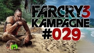 Lets Play Far Cry 3 Kampagne 029 DeutschFullHD  Geiler Stuff [upl. by Adelaide678]