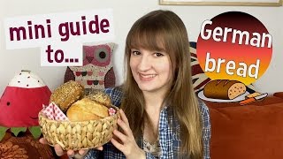 Mini Guide to German Bread [upl. by Noda35]