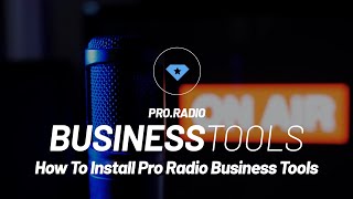 Video Tutorial 1 How to install Pro Radio Business Tools [upl. by Pyle]