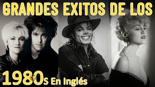 Clasicos Mejores De Los 80 En Ingles  Grandes Éxitos De Los 80 En Ingles  80s Musica En Ingles [upl. by Sanson]