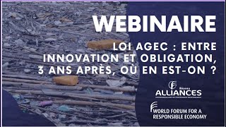 Webinaire TENDANCE Loi AGEC  entre innovation et obligation 3 ans après où en eston [upl. by Nivrad]