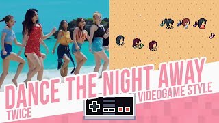 DANCE THE NIGHT AWAY Twice  Videogame Style  8 bits [upl. by Seidnac]