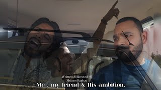 Me  my friend amp His Ambition FT Chandan Vats  The dramebaaz bihari  comedy [upl. by Oicnerual]