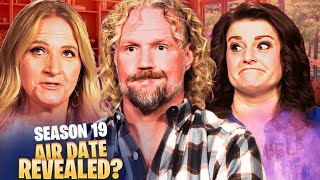 Sister Wives’ Season 19 Release Date Revealed By Insider [upl. by Ellyn]