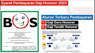 RESMI Aturan Terbaru Pembayaran Gaji Guru amp Tendik Honorer Tahun 2023 dari Dana BOS [upl. by Andonis]