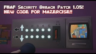 FNAF Security Breach Patch 105 NEW CODE FOR MAZERCISE How to Beat the Mazercise Puzzle [upl. by Baiel]