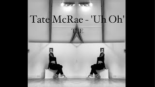 Tate McRae Uh Oh Dance Cover  tee [upl. by Akinehc]