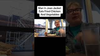 Man In Jean Jacket Eats Fried Chicken And Vegetables [upl. by Ahsillek]