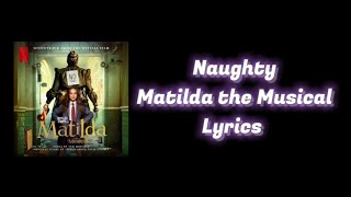 NaughtyLyrics • Matilda the Musical [upl. by Bob641]