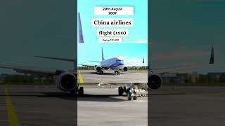 China airlines flight 120  accident animations 20th August 2007 Boeing 737800 [upl. by Houlberg]