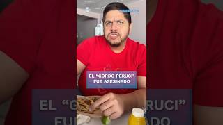 Matan al youtuber “Gordo Peruci” en Culiacán Sinaloa shorts [upl. by Sharleen]