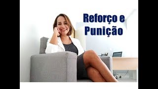 Análise do Comportamento  Parte 2 Esclarecendo sobre Reforço e Punição [upl. by Sirob918]