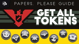 How to Get ALL Tokens  Token Achievements  Papers Please Guide [upl. by Utica]