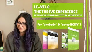 LeVel amp THRIVE  Registered Dietitian Nutritionist Review Deep Dive [upl. by Gui]